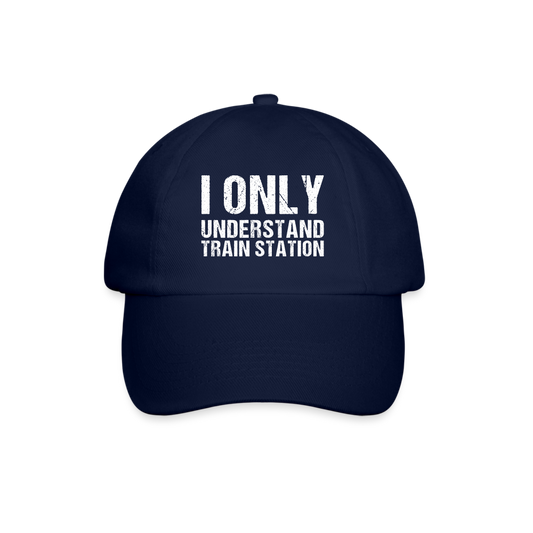 I Only Understand Train Station Denglish Cap - Blau/Blau