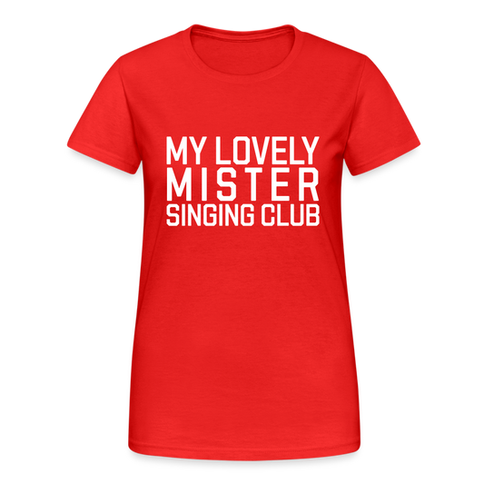 My Lovely Mister Singing Club Denglish Redewendung Damen T-Shirt - Rot