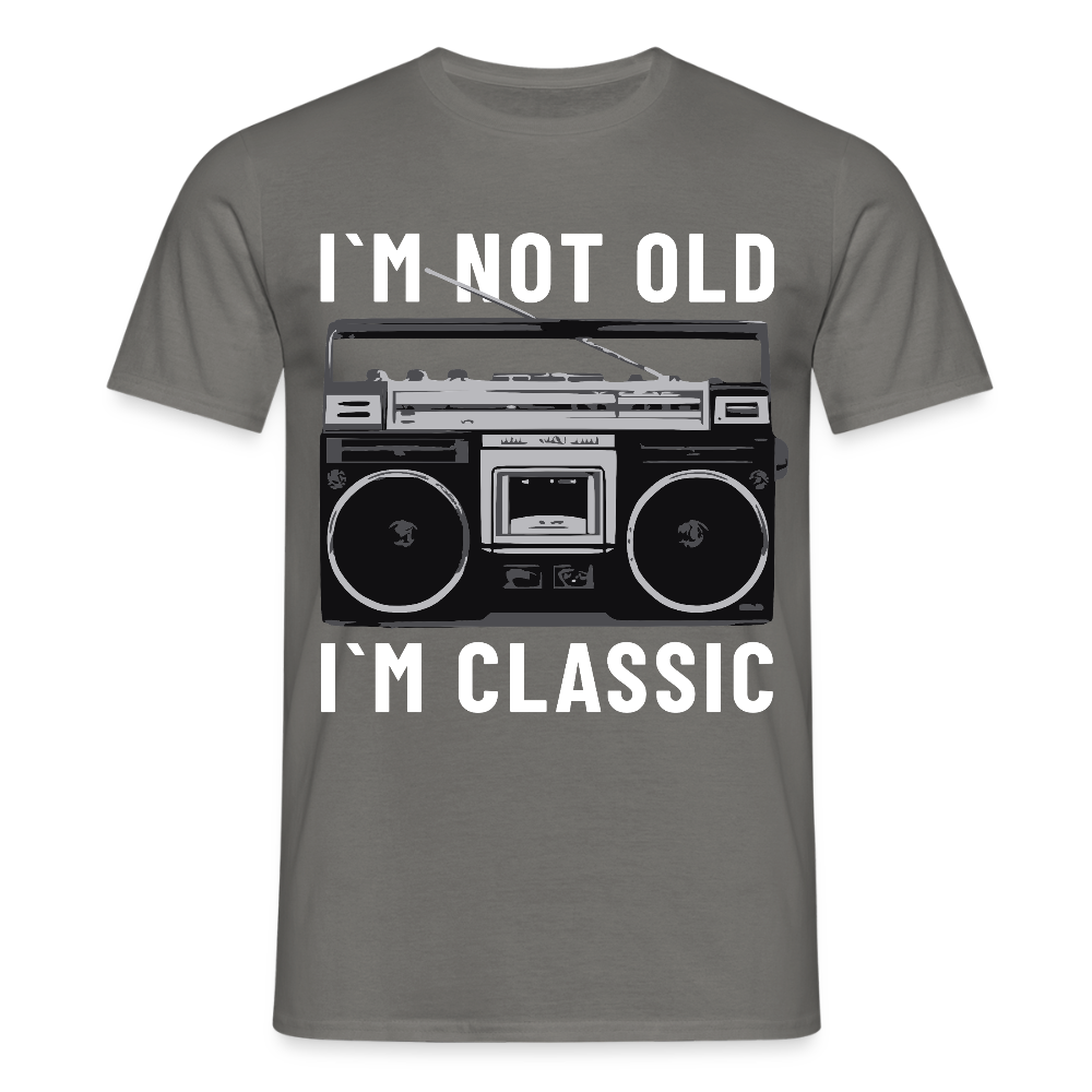 I`m not old I`m classic stereo cassette player Herren T-Shirt - Graphit