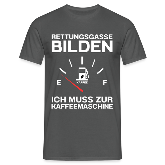 Rettungsgasse bilden ich muss zur Kaffeemaschine Herren T-Shirt - Anthrazit