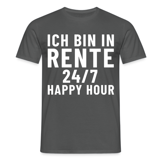 Ich bin in Rente 24/7 Happy Hour Herren T-Shirt - Anthrazit