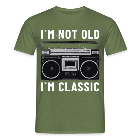 I`m not old I`m classic stereo cassette player Herren T-Shirt - Militärgrün