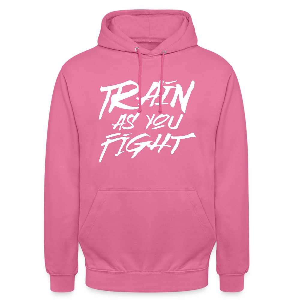 Train as you fight Unisex Hoodie - Pink