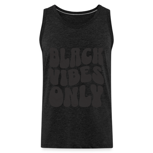 Black Vibes Only Black Edition Herren Premium Tank Top - Anthrazit