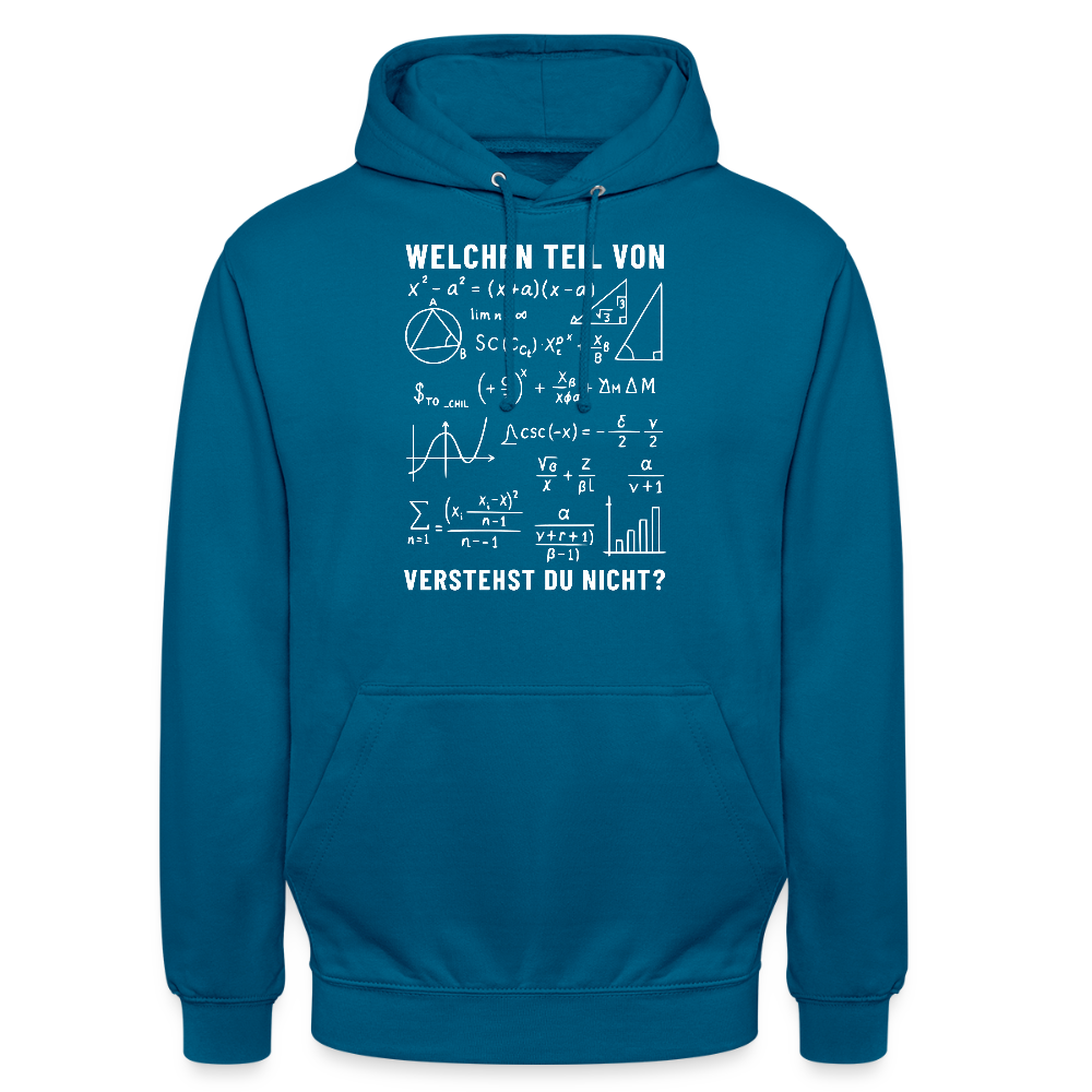 Welchen Teil von verstehst du nicht ? Unisex Hoodie - Tiefseeblau