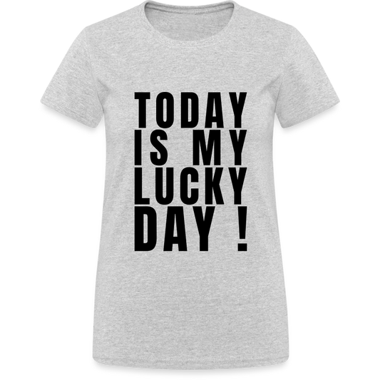 Today Is My Lucky Day Damen T-Shirt - Grau meliert