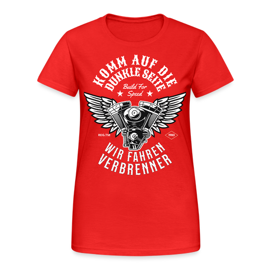 Komm auf die Dunkle Seite | Wir Fahren Verbrenner Damen T-Shirt - Rot