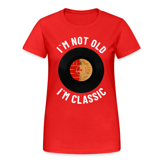 I´m not old I’m classic record Schallplatte Damen T-Shirt - Rot