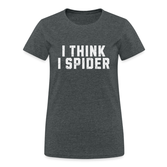 I Think I Spider Denglisch Spinnen Damen T-Shirt - Dunkelgrau meliert