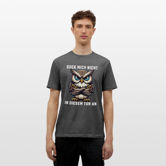 Guck mich nicht in diesem Ton an! Grumpy Owl Herren T-Shirt - Anthrazit