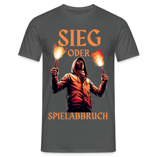 Sieg oder Spielabbruch Hooligan Herren T-Shirt - Anthrazit
