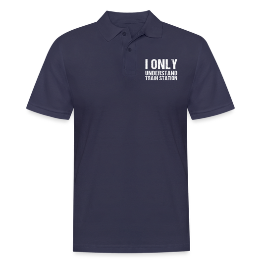 I Only Understand Train Station Denglish Herren Poloshirt - Navy