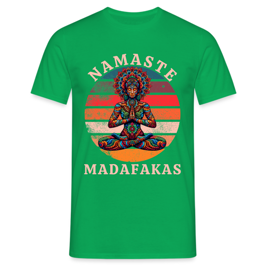 Namaste Madafakas Herren T-Shirt - Kelly Green