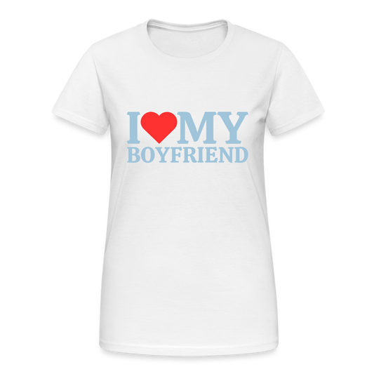 I Love my Boyfriend Damen T-Shirt - Weiß