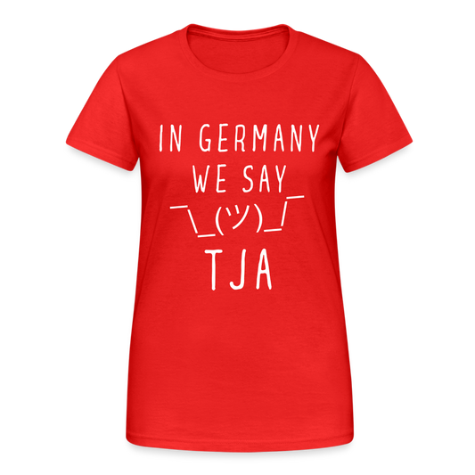 In Germany we say TJA Damen T-Shirt - Rot