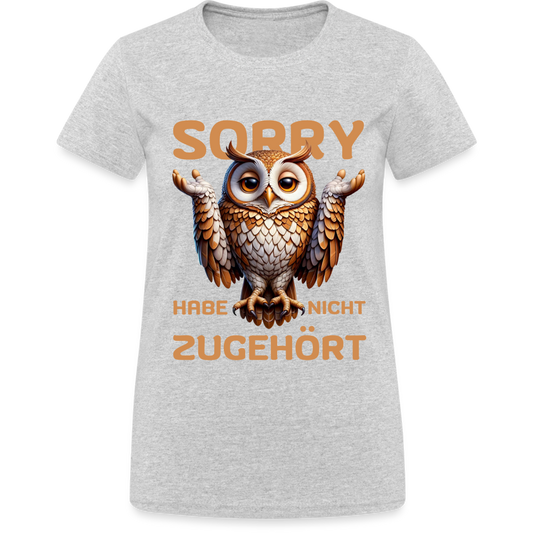 Sorry habe nicht zugehört Eule Damen T-Shirt - Grau meliert