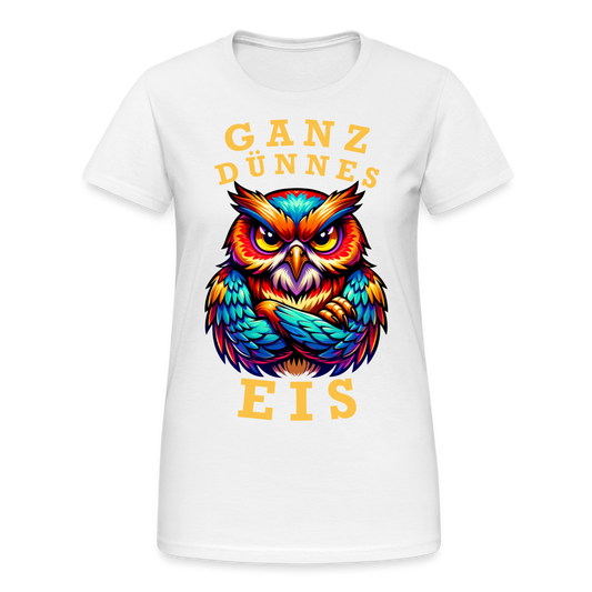Ganz dünnes Eis böse bunte Eule Damen T-Shirt - Weiß