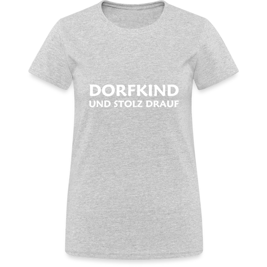 Dorfkind und stolz drauf Damen T-Shirt - Grau meliert