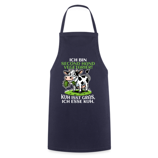 Ich bin Second Hand Vegetarier Kuh isst Gras ich esse Kuh Kochschürze - Navy