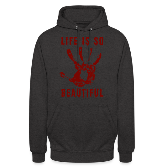 Life is so Beautiful Unisex Hoodie - Anthrazit