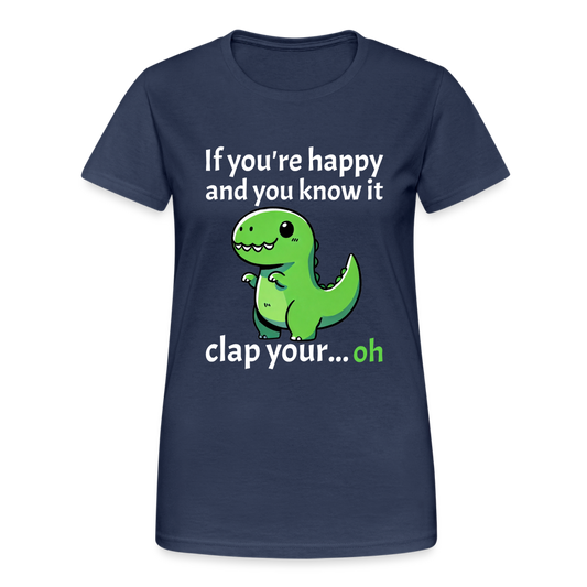 If you're happy and you know it clap your... Dino Damen T-Shirt - Navy