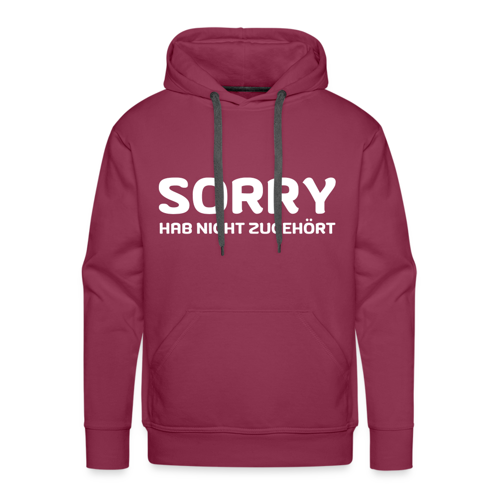 Sorry hab nicht zugehört Herren Premium Hoodie - Bordeaux