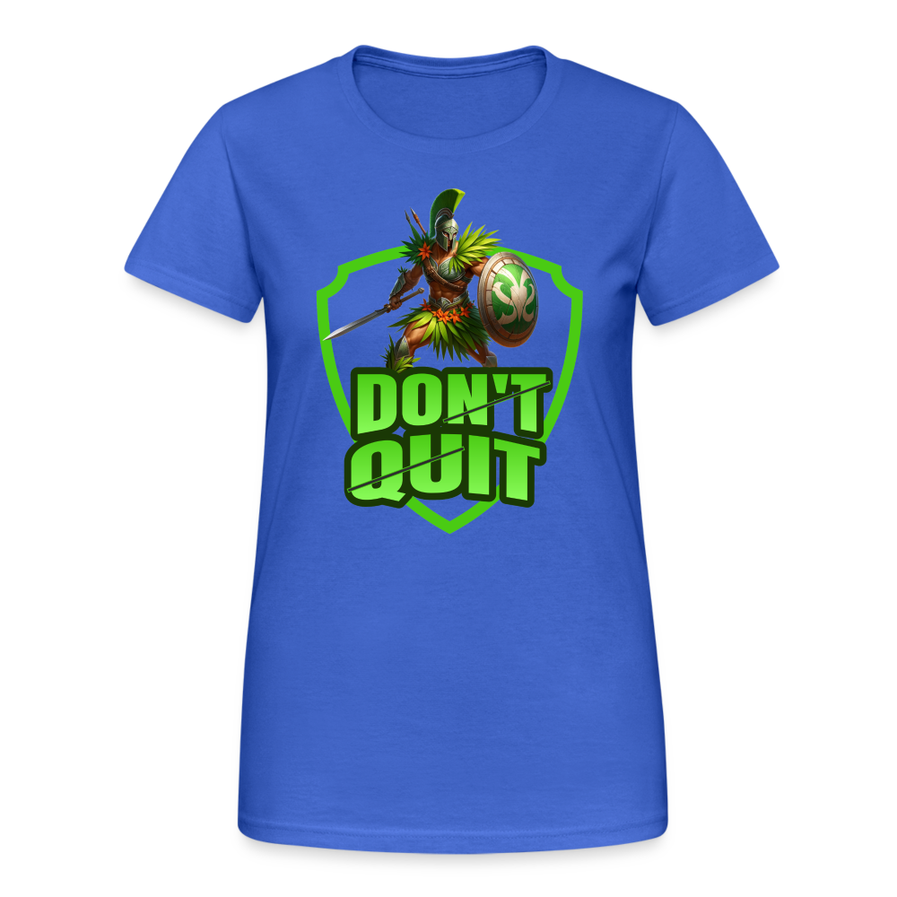 Do It & Don't Quit Spartaner Damen T-Shirt - Königsblau