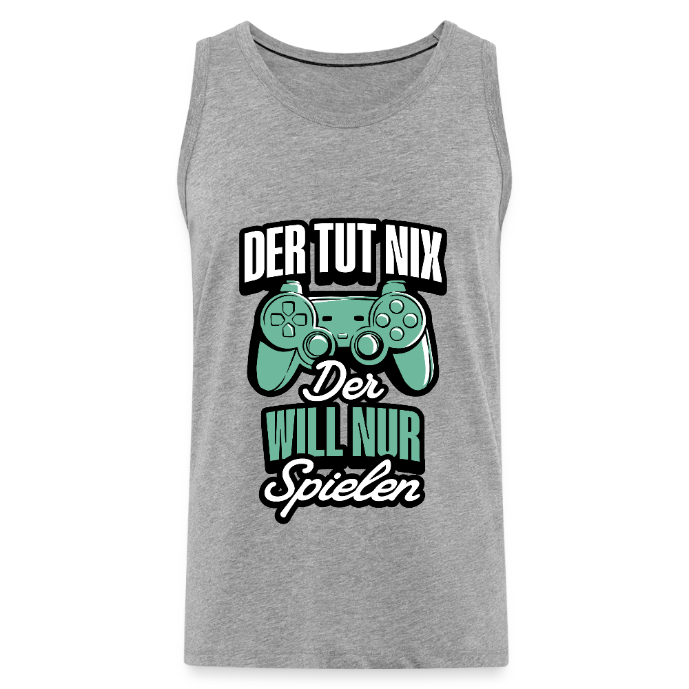 Der tut nix der will nur Spielen Gamer Herren Premium Tank Top - Grau meliert