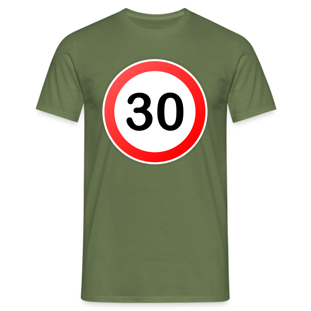 30 Schild Geburtstag Geschenk Herren T-Shirt - Militärgrün