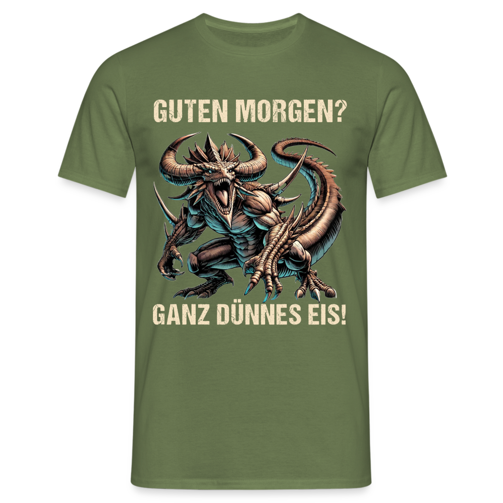 Guten Morgen? Ganz dünnes Eis böse Monsterechse Herren T-Shirt - Militärgrün