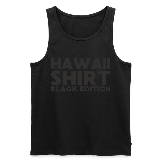 Hawaii Shirt Black Edition Herren Premium Tank Top - Schwarz
