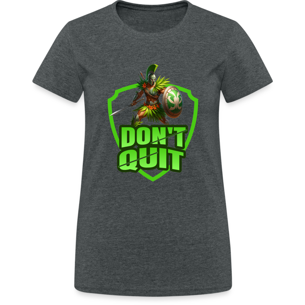 Do It & Don't Quit Spartaner Damen T-Shirt - Dunkelgrau meliert