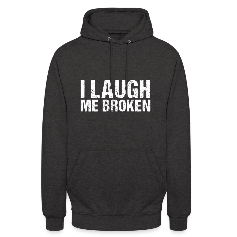 I Laugh me broken Denglish Unisex Hoodie - Anthrazit