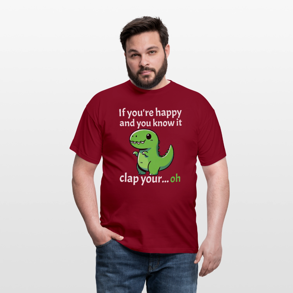 If you're happy and you know it clap your... Dino Herren T-Shirt - Ziegelrot