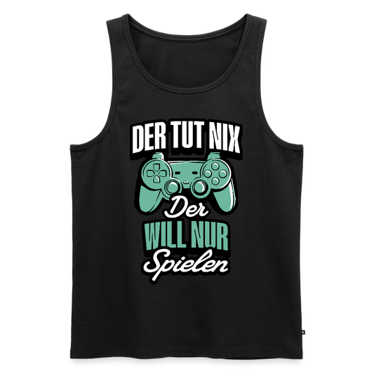 Der tut nix der will nur Spielen Gamer Herren Premium Tank Top - Schwarz