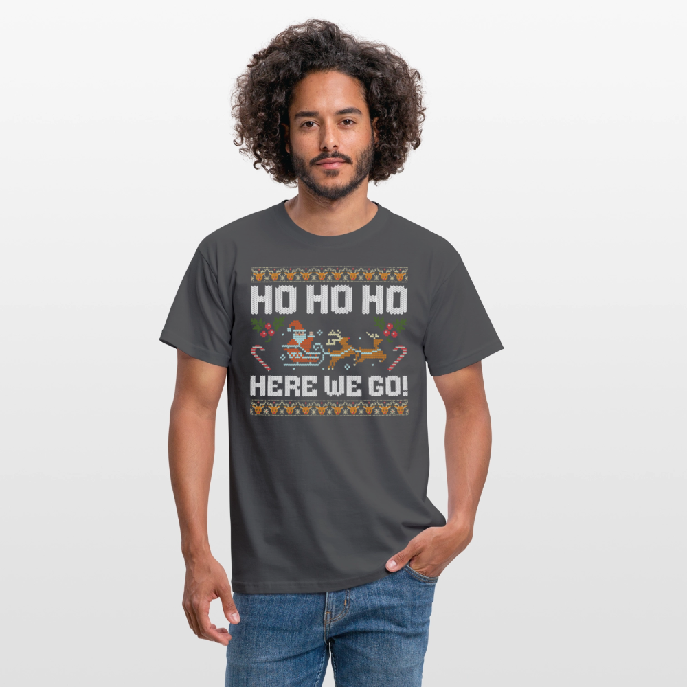 Ho Ho Ho here we go Ugly Xmas Christmas Santa Herren T-Shirt - Anthrazit