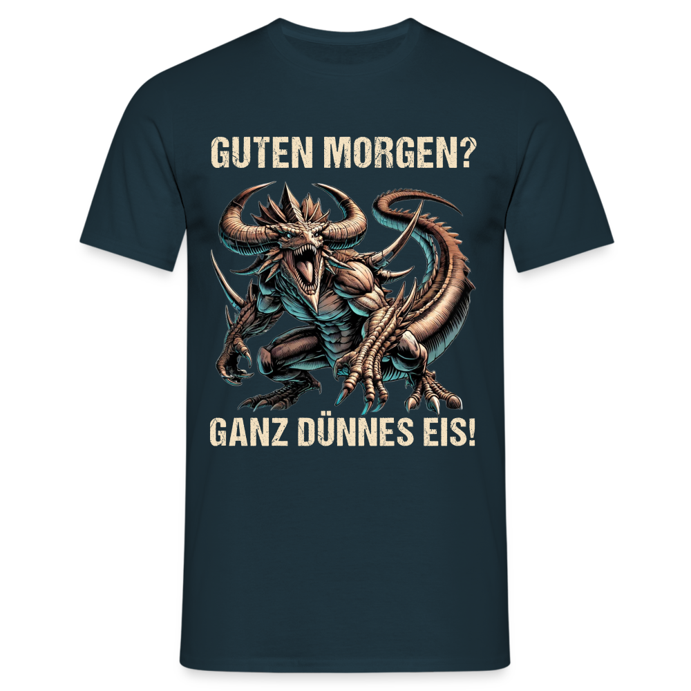 Guten Morgen? Ganz dünnes Eis böse Monsterechse Herren T-Shirt - Navy