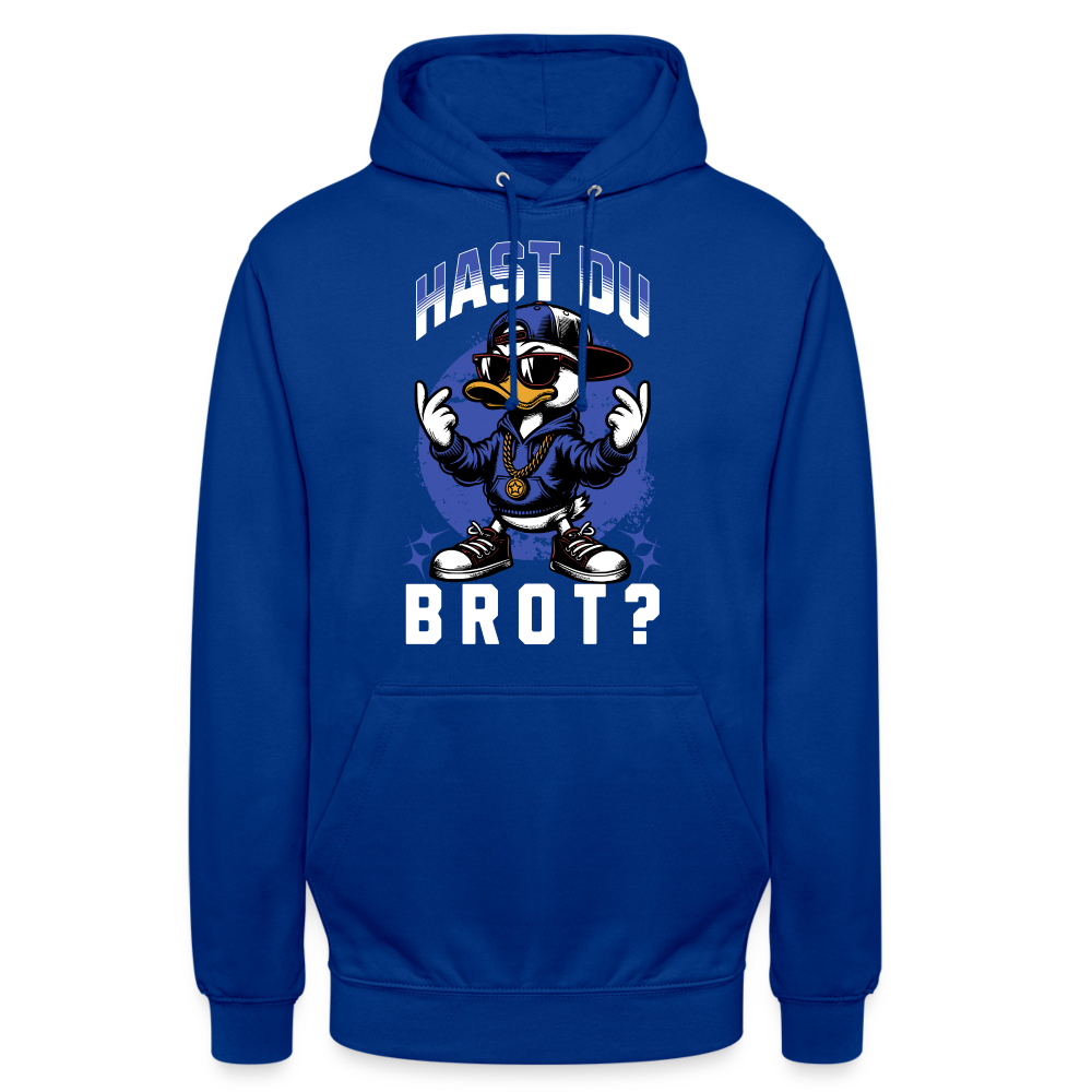 Hast du Brot? Ente Unisex Hoodie - Royalblau