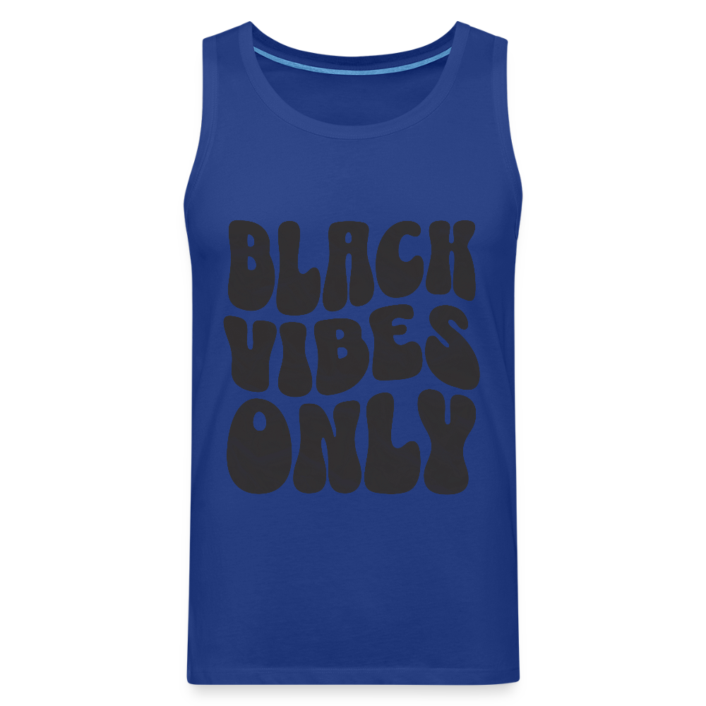 Black Vibes Only Black Edition Herren Premium Tank Top - Königsblau
