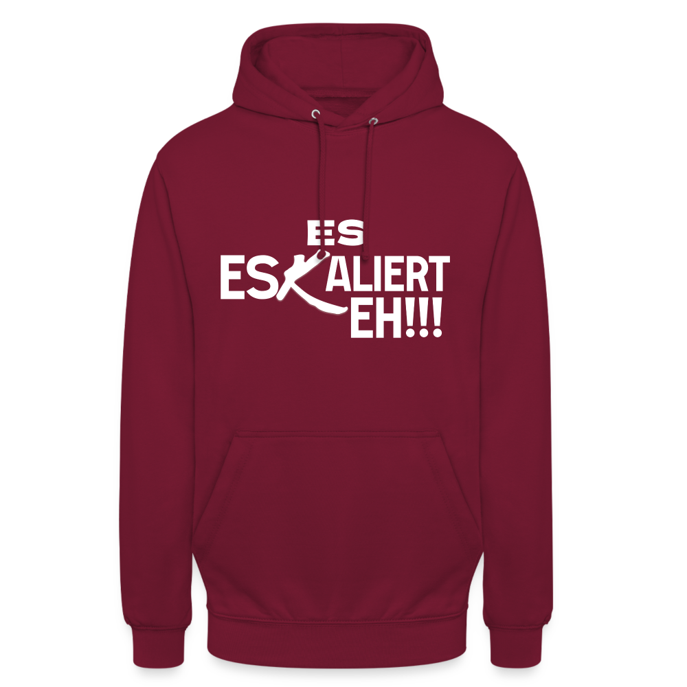 Es Eskaliert Eh Unisex Hoodie - Bordeaux