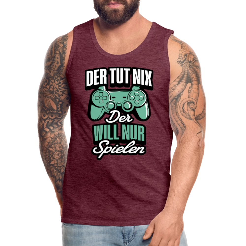 Der tut nix der will nur Spielen Gamer Herren Premium Tank Top - Bordeauxrot meliert