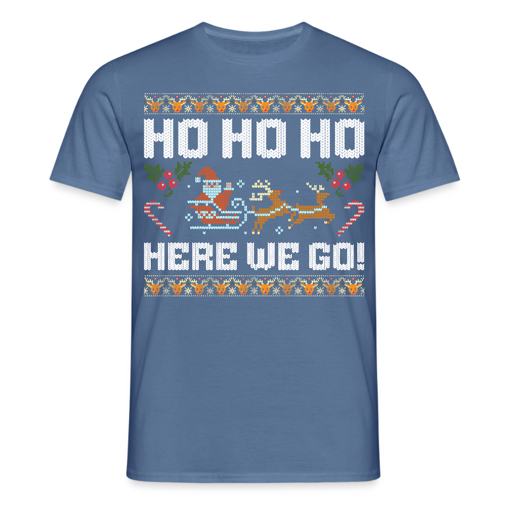 Ho Ho Ho here we go Ugly Xmas Christmas Santa Herren T-Shirt - Taubenblau 