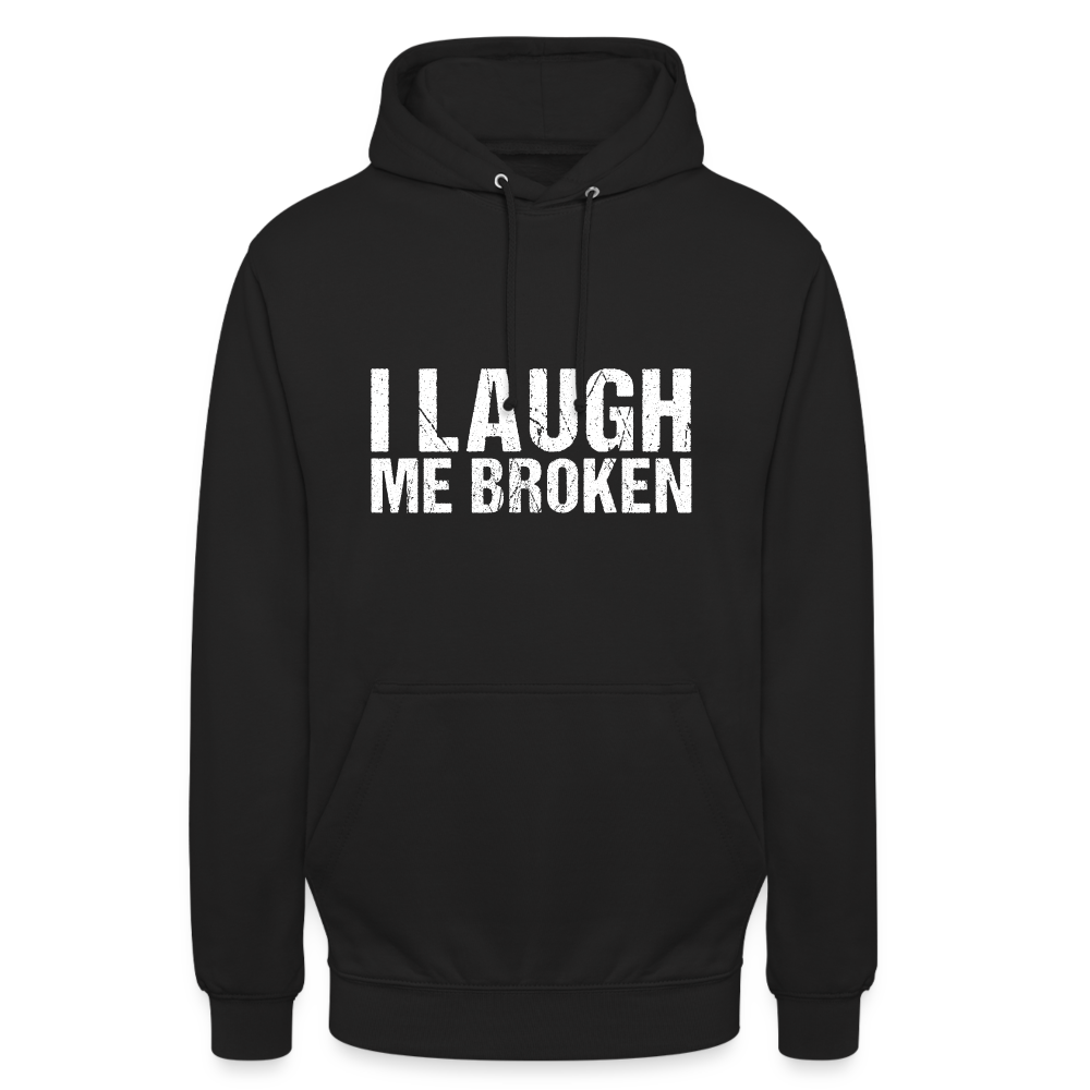 I Laugh me broken Denglish Unisex Hoodie - Schwarz