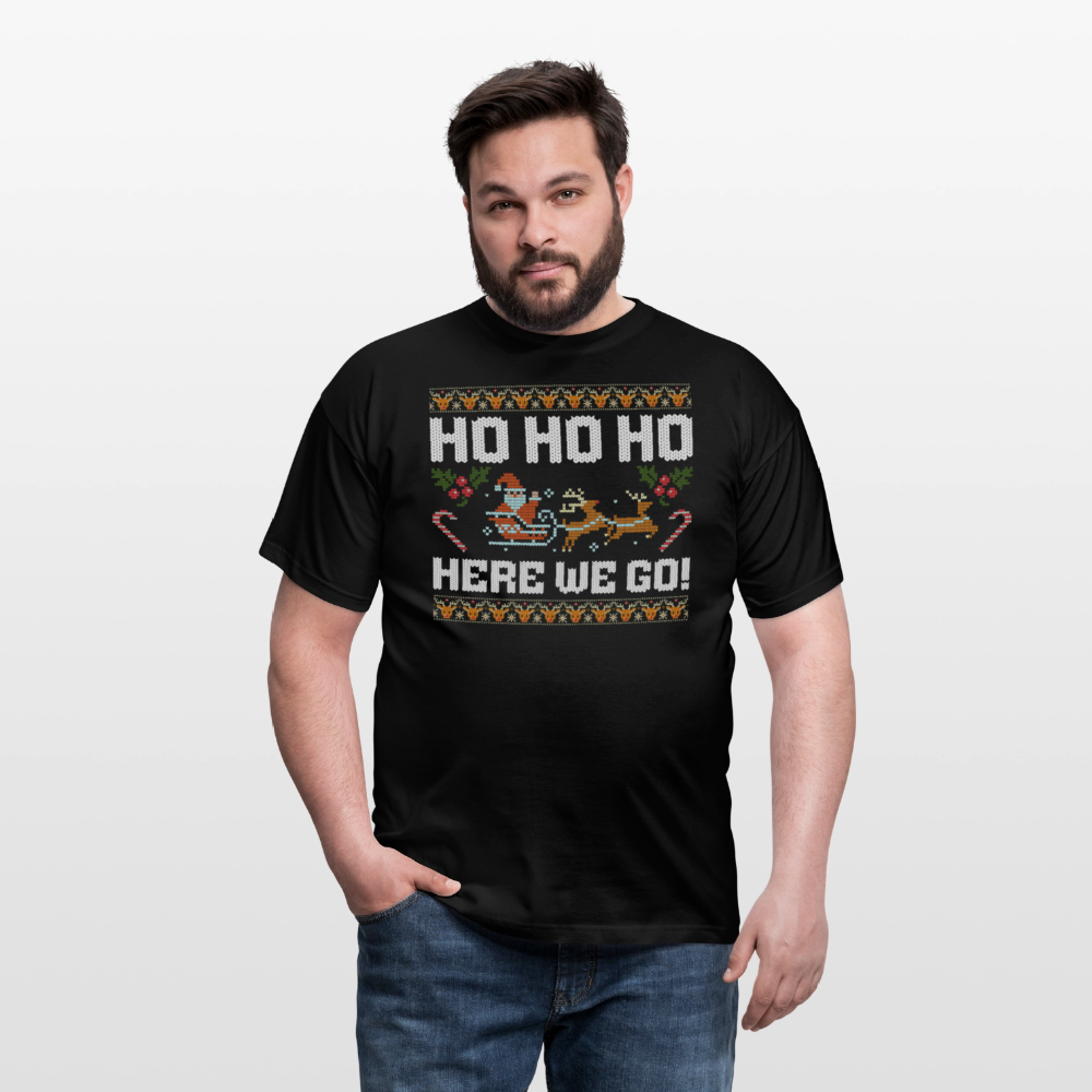 Ho Ho Ho here we go Ugly Xmas Christmas Santa Herren T-Shirt - Schwarz