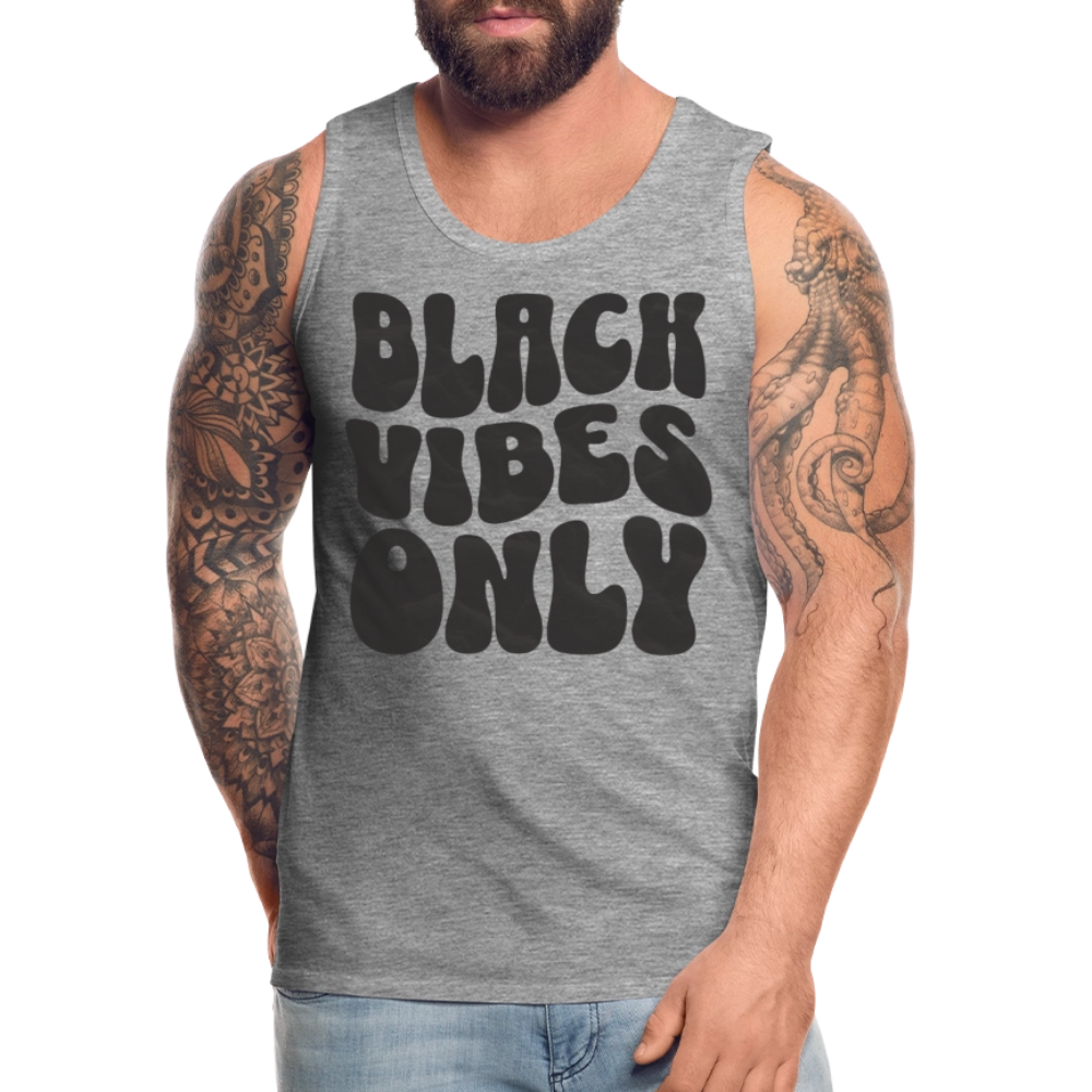Black Vibes Only Black Edition Herren Premium Tank Top - Grau meliert