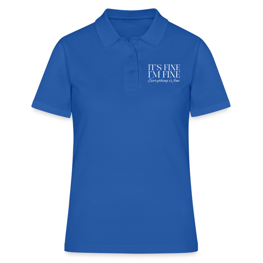 Its Fine Im Fine Everything Is Fine Damen Poloshirt - Royalblau