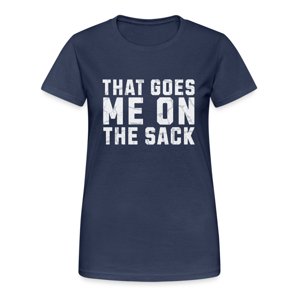 That Goes Me on the Sack Denglish Damen T-Shirt - Navy