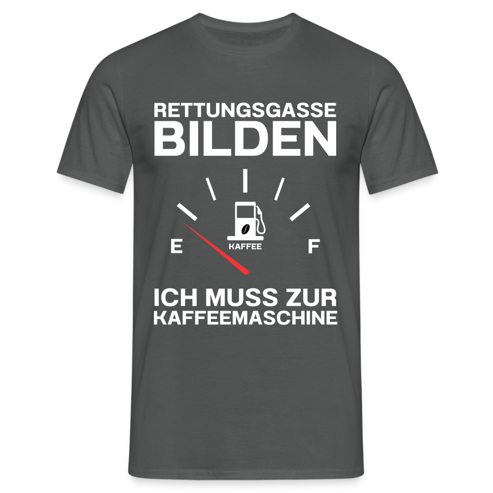 Rettungsgasse bilden ich muss zur Kaffeemaschine Herren T-Shirt - Anthrazit