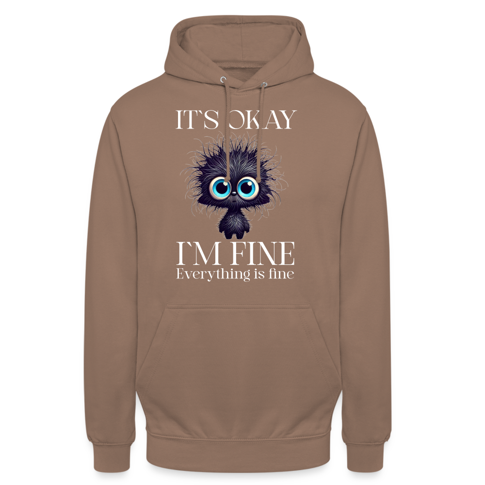 Its okay Im Fine Everything Is Fine Teddy Unisex Hoodie - Mokka