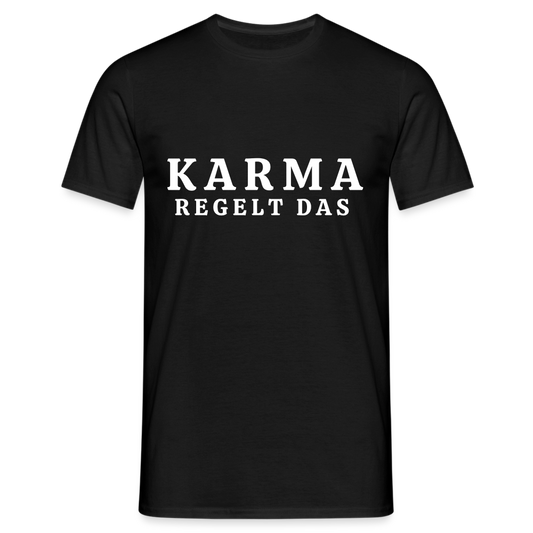 Karma regelt das Herren T-Shirt - Schwarz